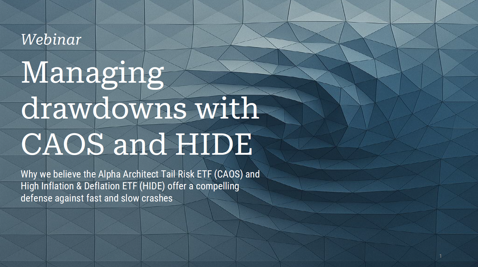 Webinar | Managing Fast and Slow Drawdowns