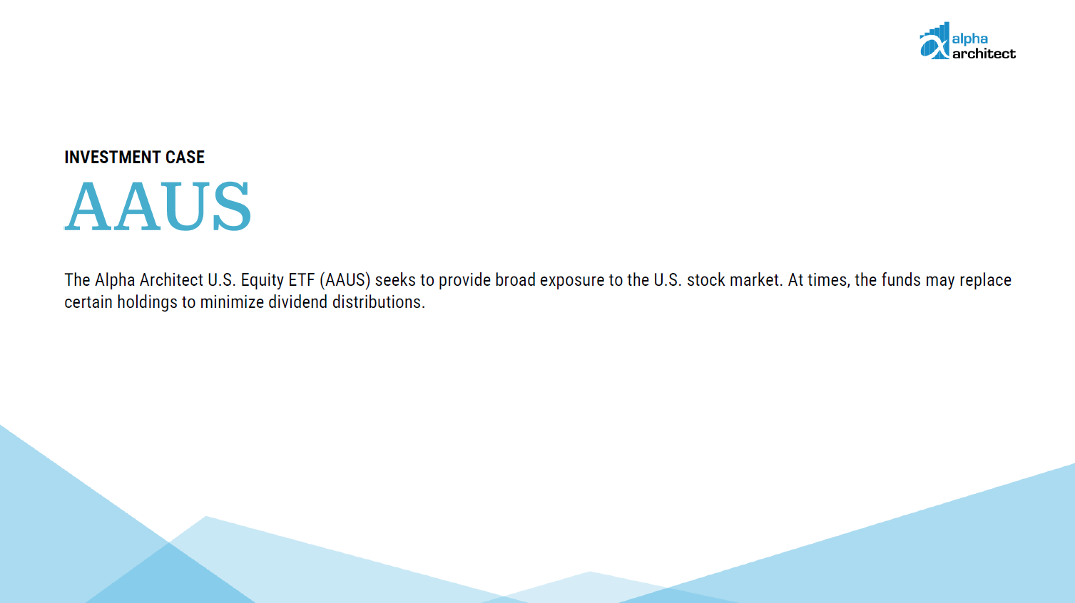 Investment Case | US Equity | AAUS